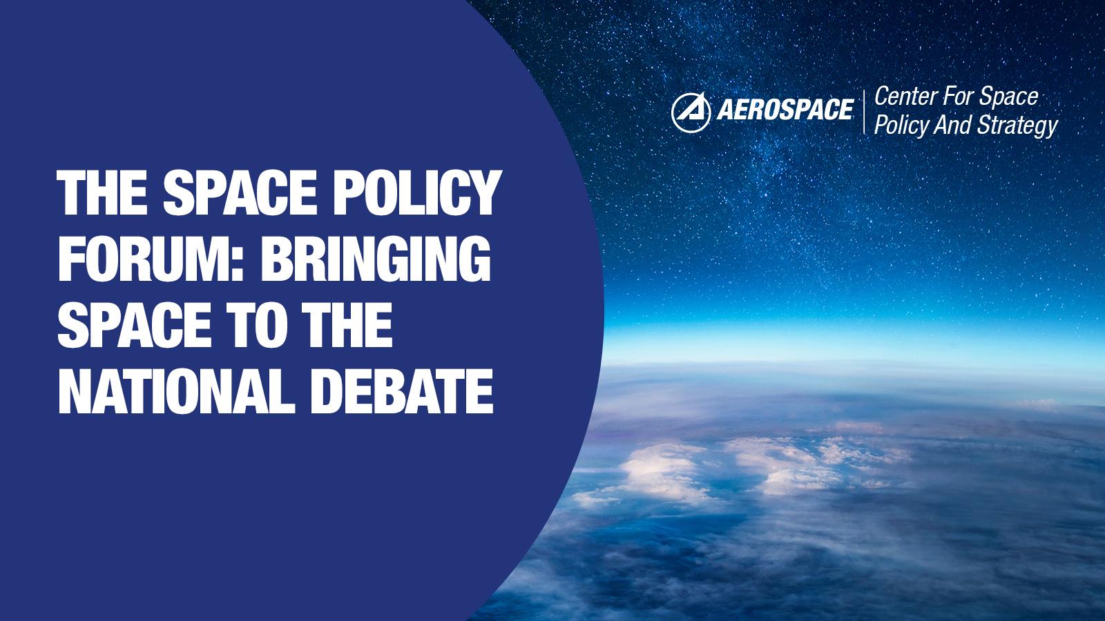 CSPS_Space-Policy-Forum